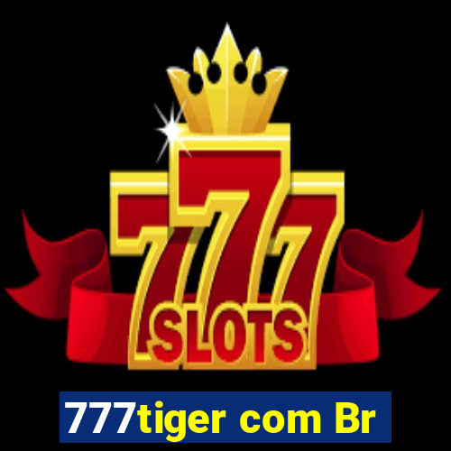 777tiger com Br